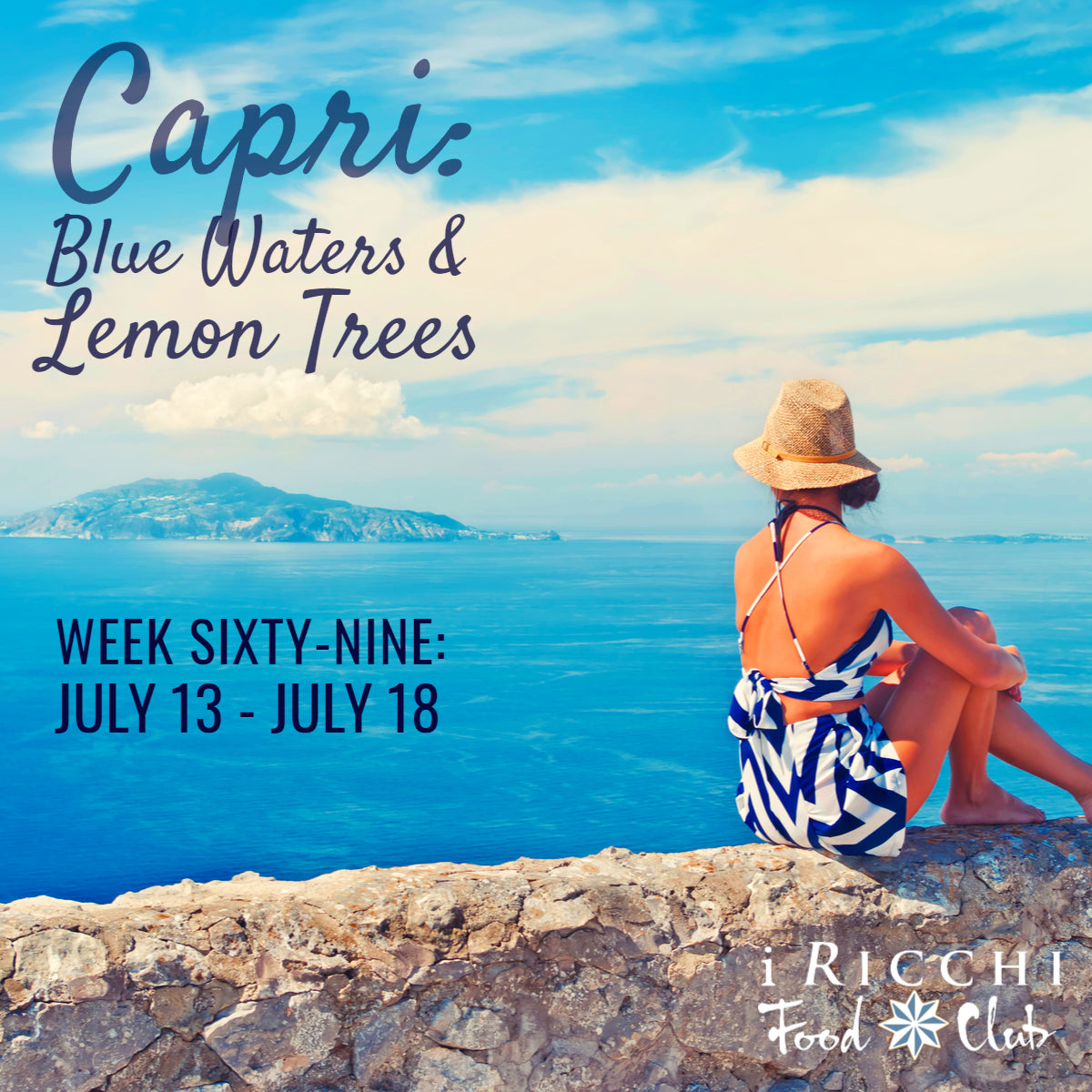 WEEK SIXTY-NINE MENU: July 13-18, 2021