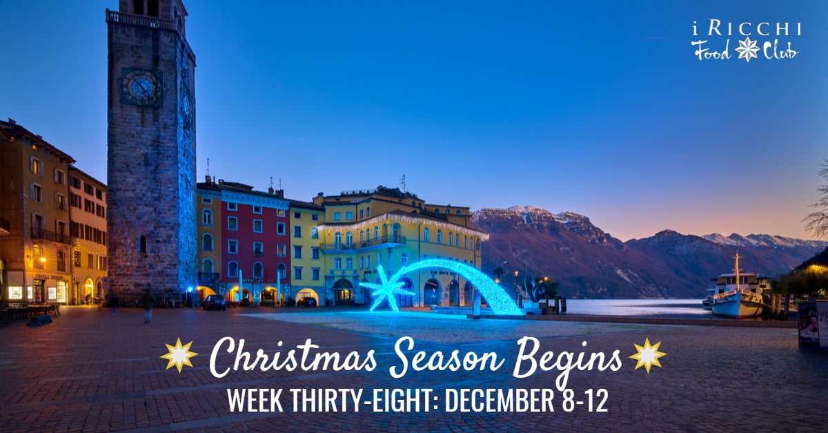 WEEK THIRTY-EIGHT MENU: December 8-12
