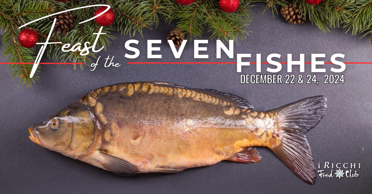 FEAST OF THE SEVEN FISHES - Dec 22 & 24, 2024 – iricchifoodclub
