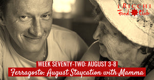 WEEK SEVENTY-TWO MENU: August 3-8, 2021