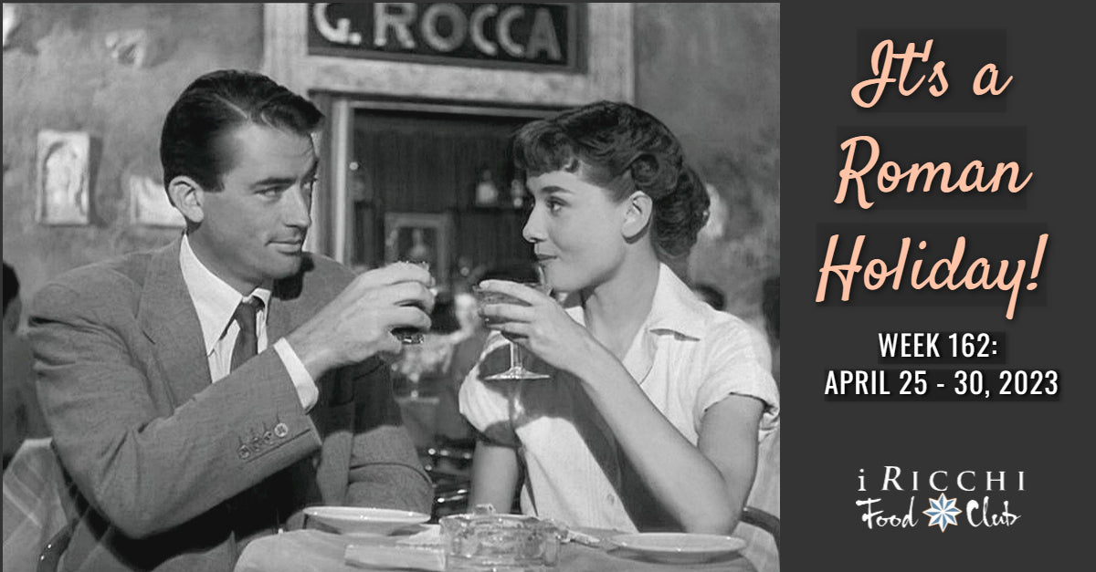 WEEK 162 MENU:  April 25-30, 2023